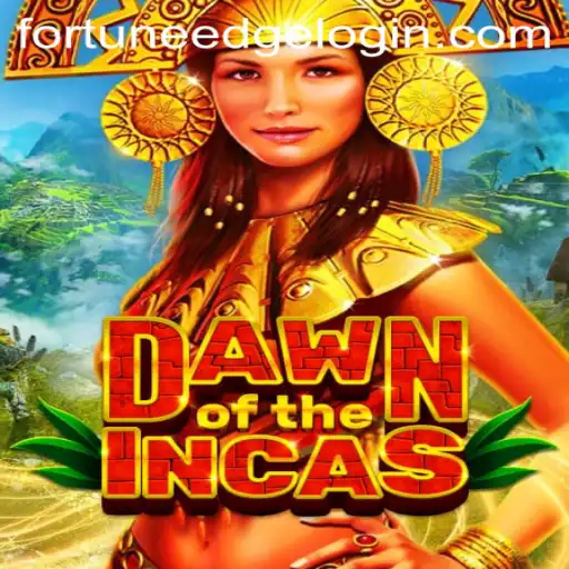 DawnoftheIncas - Fortunes Edge