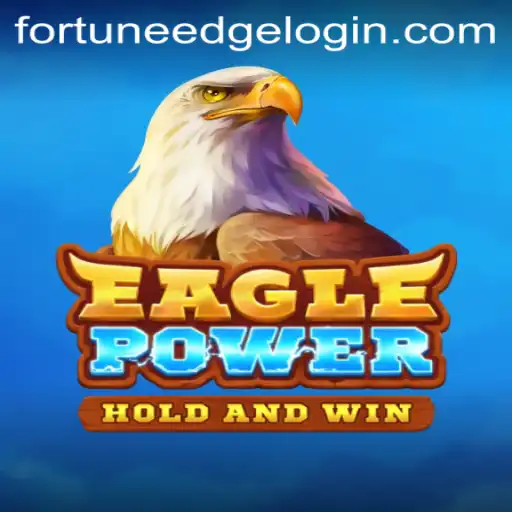 EaglePower: Fortunes Edge - A Thrilling New Gaming Experience